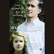 The Story of My Father | [Sue Miller]