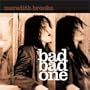 Bad Bad One