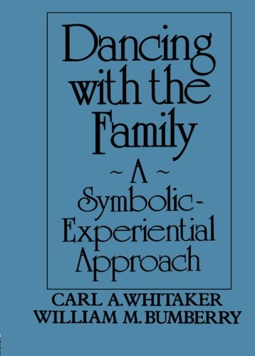 Dancing With The Family: A Symbolic-Experiential Approach