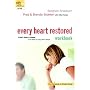 Every Heart Restored Workbook: A Wife's Guide to Healing in the Wake of Every Man's Battle