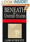 Beneath the United States: A History of U.S. Policy toward Latin America