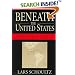 Beneath the United States: A History of U.S. Policy toward Latin America