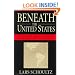 Beneath the United States: A History of U.S. Policy toward Latin America