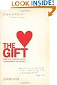 The Gift: How the Creative Spirit Transforms the World
