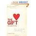 The Gift: How the Creative Spirit Transforms the World