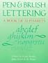 Pen & Brush Lettering: A Book of Alphabets