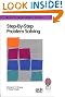 Step-By-Step Problem Solving: A Practical Guide to Ensure Problems Get (and Stay) Solved (Quality Improvement Series)