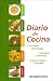 Diario de cocina / Cooking Diary (Spanish Edition)