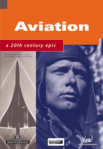  : Aviation, a 20th Century Epic