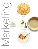 Marketing: Defined, Explained, Applied (...