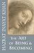 The Art of Being and Becoming