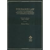Insurance Law: A Guide to Fundamental Principles, Legal Doctrines, and Commercial Practices (Hornbooks)