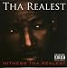 Tha Realest-Witness tha Realest
