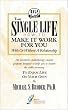 The Single Life: How to Make It Work For You With or Without a Relationship (Audiocassette & Workbook)