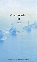 Mine Warfare at Sea