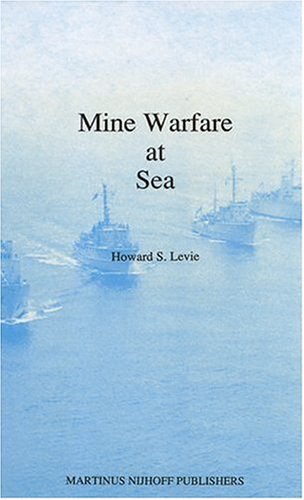 Mine Warfare at Sea