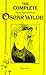 The Complete Oscar Wilde (Hardcover)