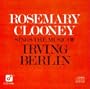 Rosemary Clooney Sings the Music of Irving Berlin