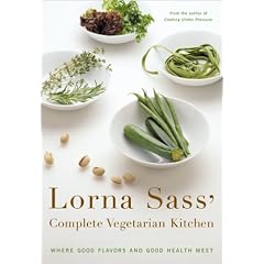 Lorna Sass' Complete Vegetarian Kitchen