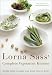 Lorna Sass' Complete Vegetarian Kitchen: Where Good Flavors and Good Health Meet