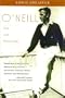 O'Neill: Son and Playwright (Volume I)