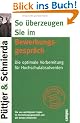 So �berzeugen Sie im Bewerbungsgespr�ch: Die optimale Vorbereitung f�r Hochschulabsolventen