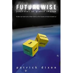 Futurewise: The Six Faces of Global Change