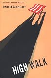 High Walk (Stuart Mallory Mystery Series)