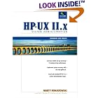 Click here to buy The HP-UX 11.x System Administration Handbook and Toolkit (2nd Edition) by  Hewlett-Packard Professional Books.