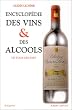 Encyclop�die des vins et des alcools de tous les pays