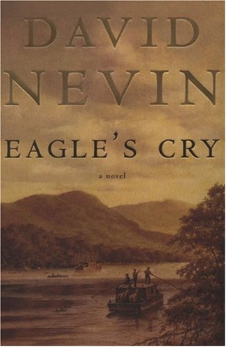 Image of: Eagle's Cry: a Novel of the Lousiana Purchase