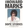 The Howard Marks' Book of Dope Stories