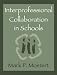 Books : Interprofessional Collaboration in Schools: Practical Action in the Classroom