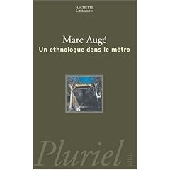 Un ethnologue dans le m�tro