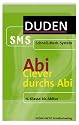 Clever durchs Abi: 11. Klasse bis Abitur