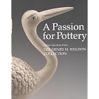 A Passion for Pottery: slipcased by Peter Williams