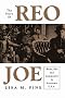 The Story of Reo Joe: Work, Kin, and Community in Autotown, U.S.A (Critical Perspectives on the Past)
