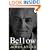 Bellow - A Biography