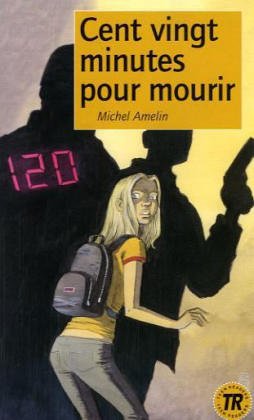 Cent vingt minutes pour mourir