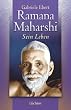 Ramana Maharshi: Sein Leben