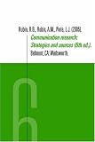 Communication Research: Strategies and Sources (with InfoTrac®)