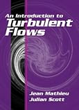 An Introduction to Turbulent Flow