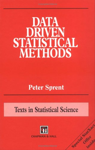 Data Driven Statistical Methods (Chapman & Hall Texts in Statistical Science Series)