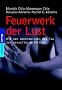 Feuerwerk der Lust: Mit den Geheimnissen des Tao  - zur sexuellen Erf�llung