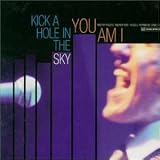 Kick a Hole in the Sky