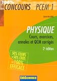 Physique PCEM 1 : Cours, exercices, annales et QCM corrigés