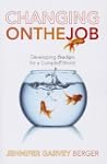 Changing on the Job: Developing Leade...