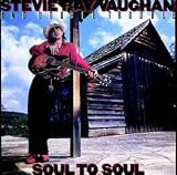 Review Stevie Ray Vaughan  / Soul to Soul