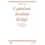 Capitalisme, socialisme, écologie