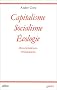 Capitalisme, socialisme, �cologie
